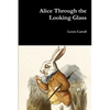Alice Through the Looking Glass - Paperback