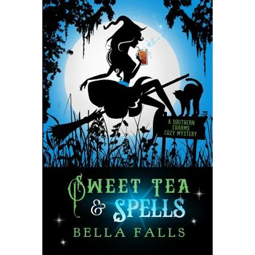 Sweet Tea & Spells - Paperback