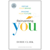 Reinventing You: Define Your Brand, Imagine Your Future - Paperback