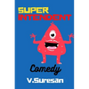 Super-Intendent: Comedy Novel - Paperback