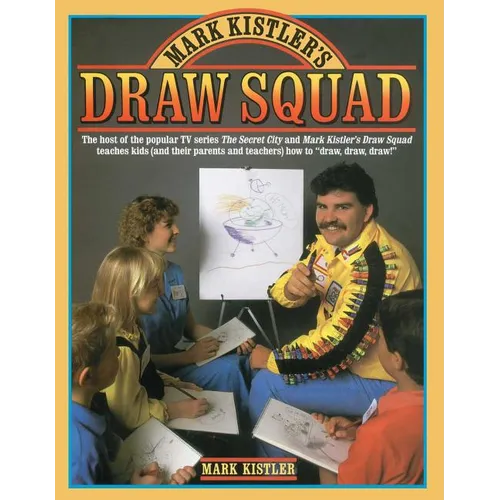 Mark Kistler's Draw Squad - Paperback