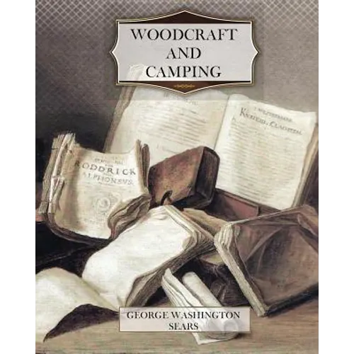 Woodcraft and Camping - Paperback
