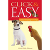 Click & Easy: Clicker Training for Dogs - Paperback
