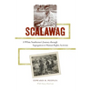 Scalawag: A White Southerner's Journey through Segregation to Human Rights Activism - Paperback