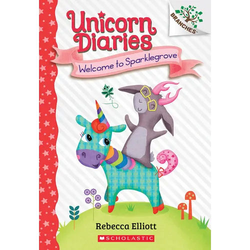 Welcome to Sparklegrove: A Branches Book (Unicorn Diaries #8): Volume 8 - Paperback