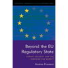 Beyond the EU Regulatory State: Energy Security and the Eurasian Gas Market - Hardcover