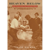 Heaven Below: Early Pentecostals and American Culture - Paperback