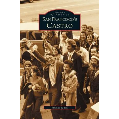 San Francisco's Castro - Hardcover