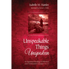Unspeakable Things Unspoken: An Irigarayan Reading of Otherness and Victimization in Judges 19-21 - Paperback