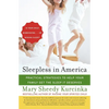 Sleepless in America: Is Your Child Misbehaving...or Missing Sleep? - Paperback
