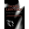 Daniel in the Lion's Den: A Compilation of Life-Changing Events Experienced at Detroit Receiving Hospital from the Eyes of a Patient Advocate - Hardcover