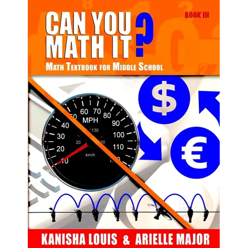 Can You Math It? Book III: Math Textbook for Middle School - Paperback