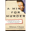 A Mind for Murder: The Education of the Unabomber and the Origins of Modern Terrorism - Paperback