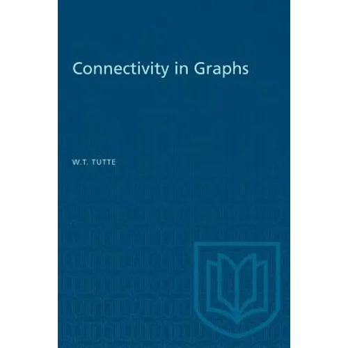 Connectivity in Graphs - Paperback