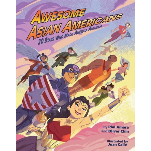 Awesome Asian Americans: 20 Stars Who Made America Amazing - Paperback