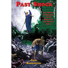 Past Shock: The Origin of Religion and Its Impact on the Human Soul - Paperback