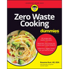 Zero Waste Cooking for Dummies - Paperback