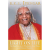 Light on Life: The Yoga Journey to Wholeness, Inner Peace, and Ultimate Freedom - Paperback