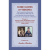 Some Slaves of Virginia The Cohabitation Registers of 27 February 1866 from the Lost Records Localities Digital Collection of the Library of Virginia - Paperback