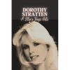 Dorothy Stratten: : A Star's Tragic Fate - Paperback