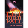 Let Fire Fall - Paperback