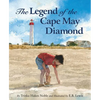The Legend of the Cape May Diamond - Hardcover