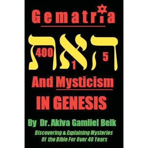 Gematria And Mysticism IN GENESIS - Paperback