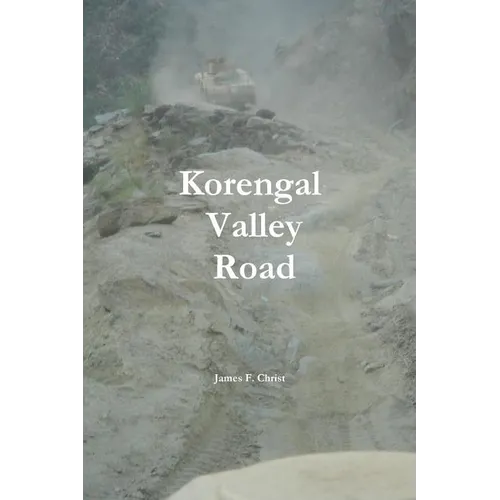 Korengal Valley Road - Paperback