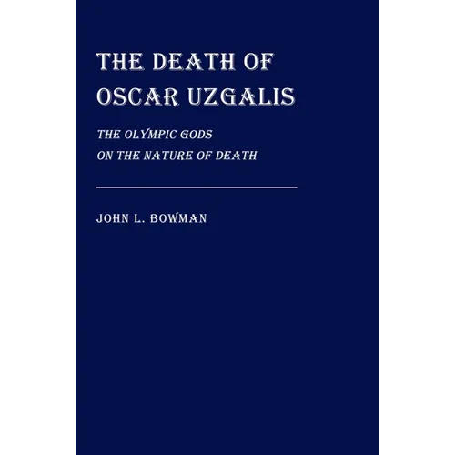 The Death of Oscar Uzgalis - Paperback