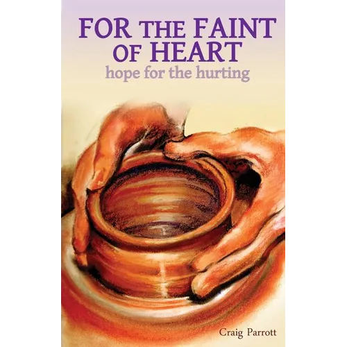 For the Faint of Heart - Paperback