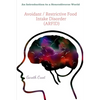 Avoidant / Restrictive Food Intake Disorder (ARFID): Introduction to a Neurodiverse World - Paperback