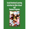 Social-Emotional Learning Activities for After-School and Summer Programs - Paperback