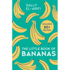 The Little Book of Bananas - Hardcover