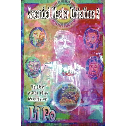 Ascended Master Dictations 2: Talks with the Masters - Paperback