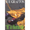 H Is for Homicide: A Kinsey Millhone Novel - Hardcover