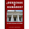 DERECHOS Y HUMANOS. Los años de plomo en la ESMA (Escuela de Mecánica de la Armada). - Paperback