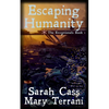 Escaping Humanity The Exceptionals Book 1 - Paperback
