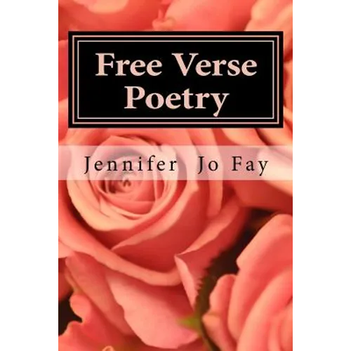 Free Verse Poetry - Paperback