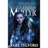 Guardian Martyr: An Epic Fairy Tale Adventure - Paperback