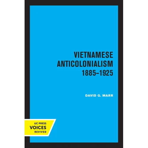 Vietnamese Anticolonialism 1885-1925 - Paperback