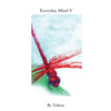 Everyday Mind V - Paperback