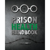 Prison Health Handbook - Paperback