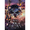 Trials of Dusk and Dreams: A Fae Devils Novel - Hardcover