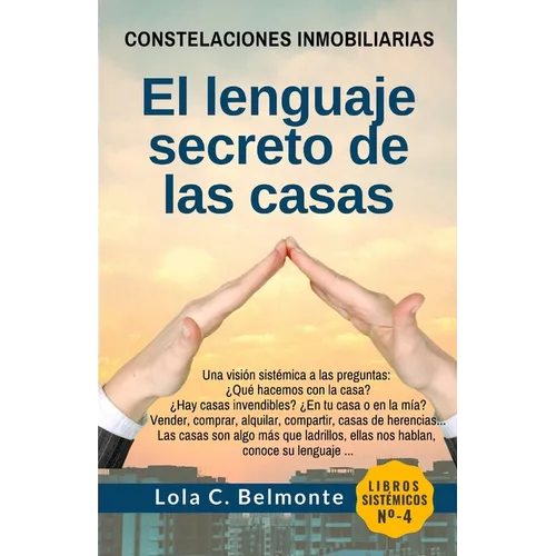 Constelaciones Inmobiliarias: El lenguaje secreto de las casas - Paperback