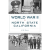 World War II in North State California - Paperback