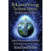 Mastering the Human Experience: Your Soul's Journey on Earth - Paperback