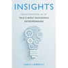 Insights: Reflections from 101 of Yale's Most Successful Entrepreneurs - Paperback
