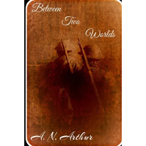 Between Two Worlds - Paperback
