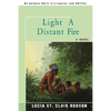 Light a Distant Fire - Paperback