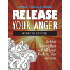 Release Your Anger: Midnight Edition: An Adult Coloring Book with 40 Swear Words to Color and Relax - Paperback